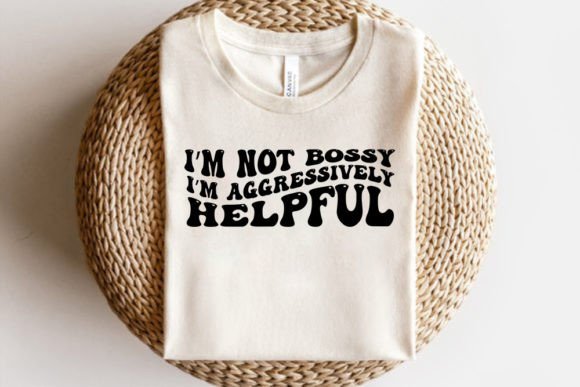 Retro Funny SVG Design, I'm Not Bossy